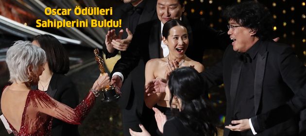 Oscar ödülleri sahiplerini buldu!