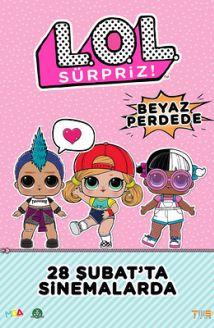 L.O.L. Sürpriz! Beyaz Perdede