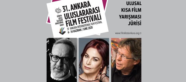 31. Ankara Uluslararası Film Festivali Ulusal Kısa Film Yarışma Jürisi Belli Oldu!
