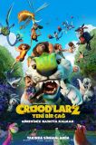 Crood’lar 2: Yeni Bir Çağ