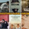 Ankara Film Festivali Ulusal Yarışma Filmleri Belli Oldu!