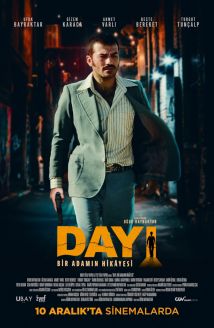 Dayı: Bir Adamın Hikâyesi