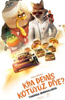 Kim Demiş Kötüyüz Diye?