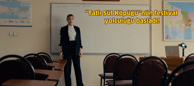 Olgun Özdemir’in son filmi “Tatlı Süt Köpüğü''nün festival yolculuğu başladı!