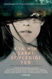 Kya'nın Şarkı Söylediği Yer