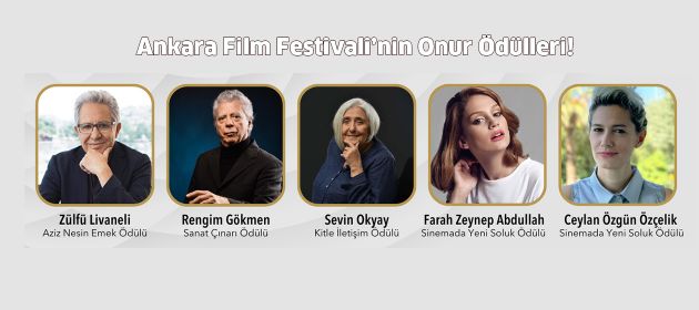 33. Ankara Film Festivali’nin Onur Ödülleri Açıklandı!