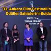 33. Ankara Film Festivali’nde Ödüller Sahiplerini Buldu!