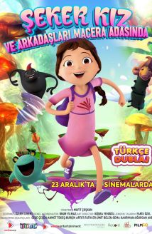 Şeker Kız ve Arkadaşları Macera Adasında