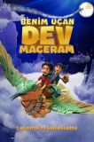 Benim Uçan Dev Maceram