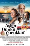 Aşkın Dünkü Çocukları