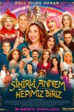 Sihirli Annem: Hepimiz Biriz