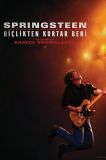 Springsteen: Hiçlikten Kurtar Beni