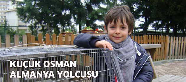 Küçük Osman Alman filminde oynayacak