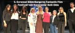 5. Evrensel Bilim Kurgu ve Fantastik Film Festivali’nde Kazananlar Belli Oldu!