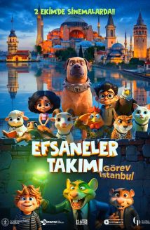 Efsaneler Takımı: Görev İstanbul