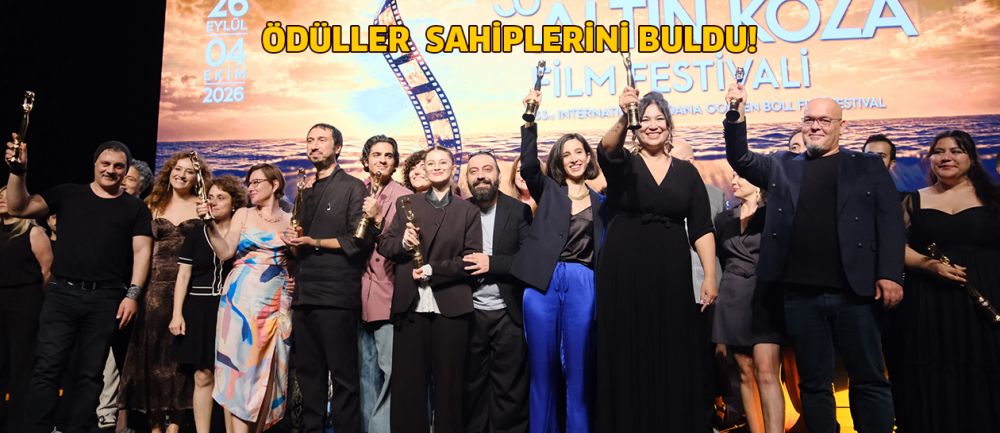 Adana Altın Koza’nın kazananları belli oldu!