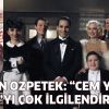 Ferzan Özpetek: “Cem Yılmaz Türkiye çıkışı için çok önemli"