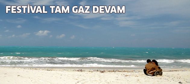 Festival Son Hızıyla Devam Ediyor