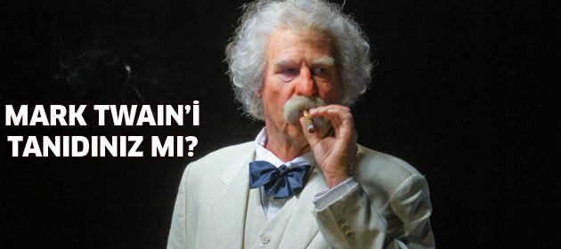 Mark Twain'i canlandıran kim?