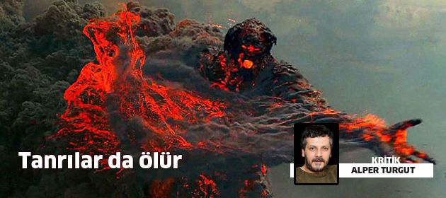 Tanrılar da ölür...
