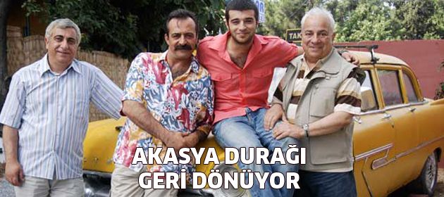 Akasya Durağı Kanal D'ye geri dönüyor