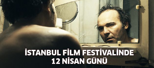 İstanbul Film Festivali'nde Bugün!