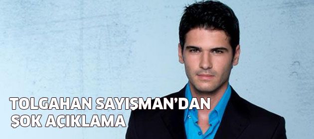 Tolgahan Sayışman'dan şok karar!