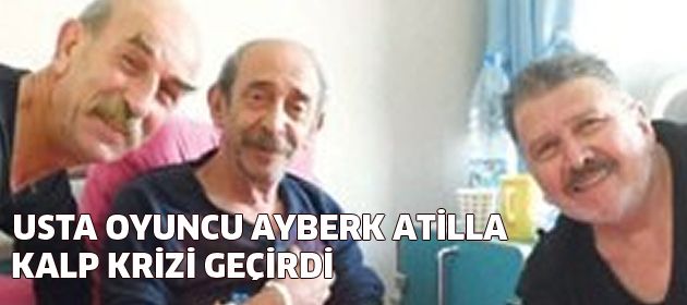 Usta oyuncu kalp krizi geçirdi