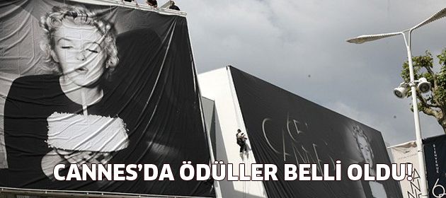 65. Cannes Film Festivali'nde ödüller sahiplerini buldu!