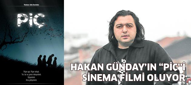 Hakan Günday'ın Piç'i sinema filmi oluyor