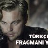 DiCaprio'nun son filmi 'Muhteşem Gatsby'nin türkçe altyazılı fragmanı yayınlandı