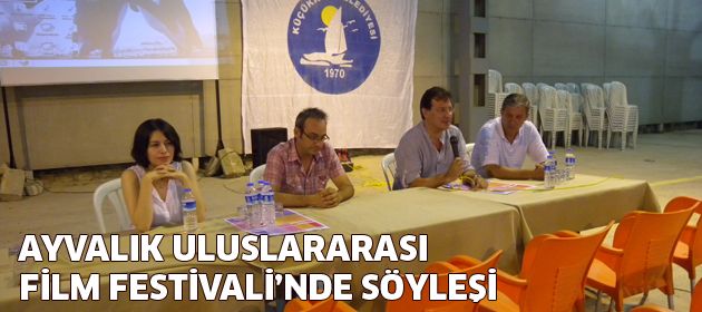 Ayvalık Uluslararası Film Festivali’nde Meltem Parlak, Zafer Kırşan, Volkan Severcan Söyleşisi
